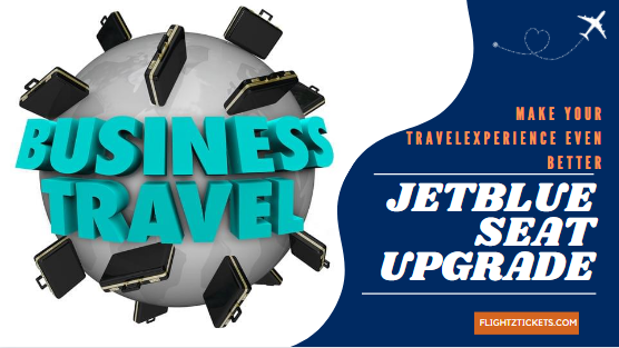 How to Upgrade Seats on Jetblue Airlines? 