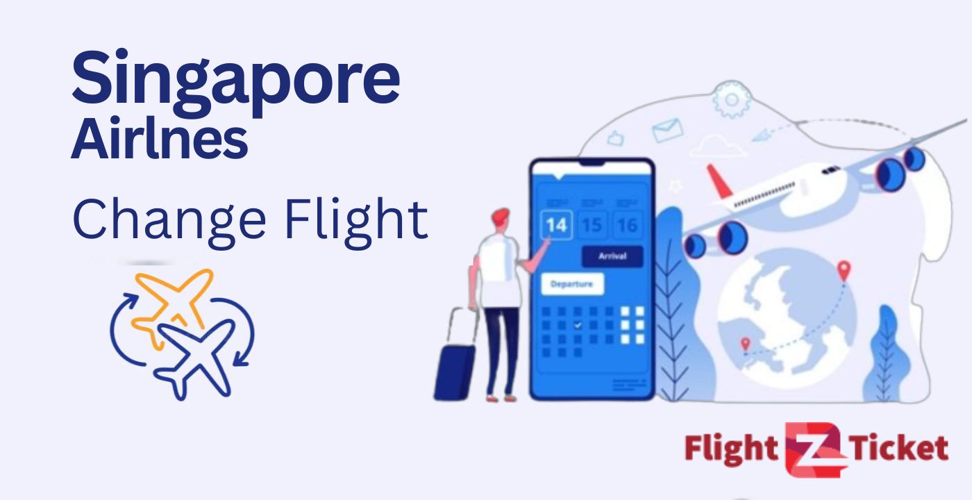 How to Change Singapore Airlines Flight Booking | Reschedule